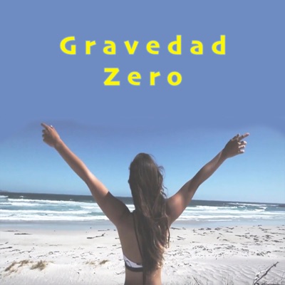 Gravedad Zero (feat. Mondra) - Single