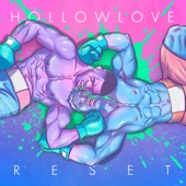 Hollowlove - Reset