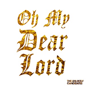 Oh My Dear Lord - Single