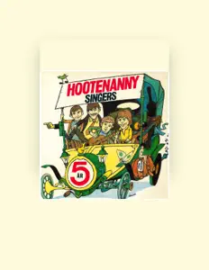 Hootenanny Singersを聴いたり、ミュージックビデオを鑑賞したり、経歴やツアー日程などを確認したりしましょう！