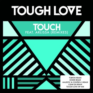 Touch (feat. Arlissa) [Clear Six Remix]