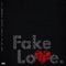 Fake Love (feat. Big Foe Peaz) - Dash Jordan & Motizzy lyrics