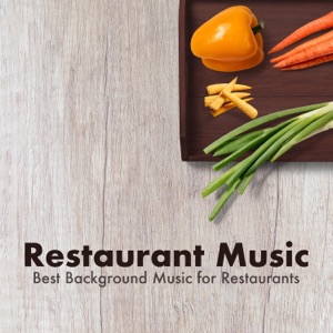 Restaurant Music: Best Background Music for Restaurants