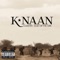 Hurt Me Tomorrow - K'naan lyrics
