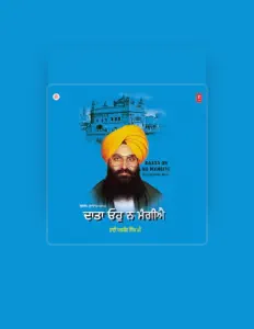 Ascolta Bhai Bakhshish Singh Ji, guarda video musicali, leggi la biografia, vedi le date del tour & altro!