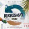 Regresaste - B-Flow lyrics