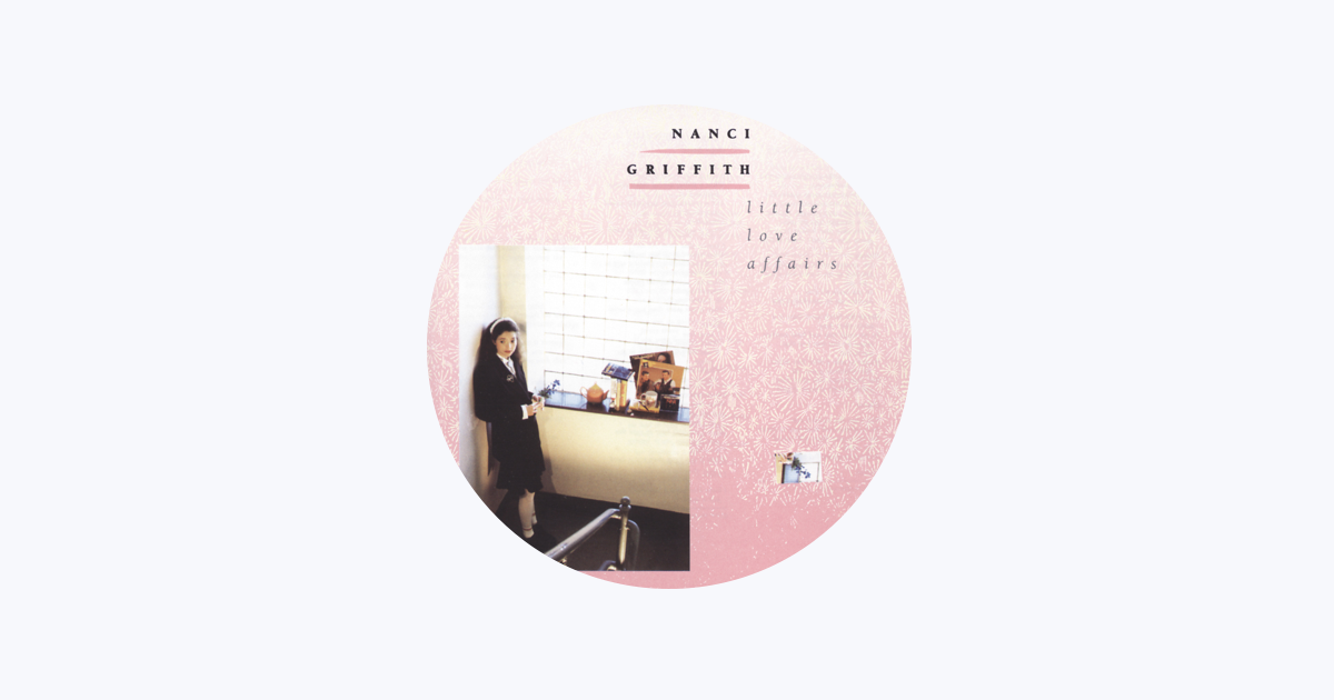 Nanci Griffith - Apple Music