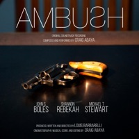Ambush (Original Soundtrack Recording) [Film Noir] - Craig Abaya