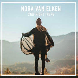 Stay Right There Nora Van Elken