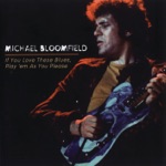 Mike Bloomfield - City Girl