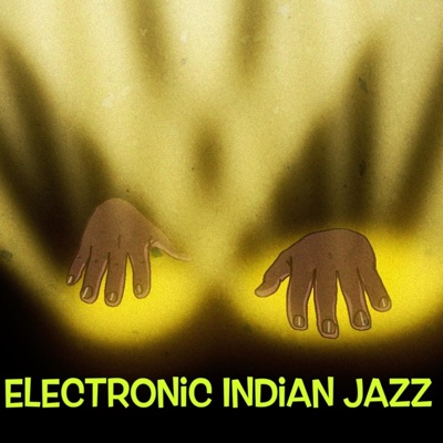 Electronic Indian Jazz - Single