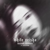 White Geisha (feat. Len Stone) - Single