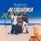 Alubarika (feat. Junior Boy & Opzy Don) - Waheasy lyrics