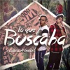 Lo Que Buscaba (feat. Gatock) - Single