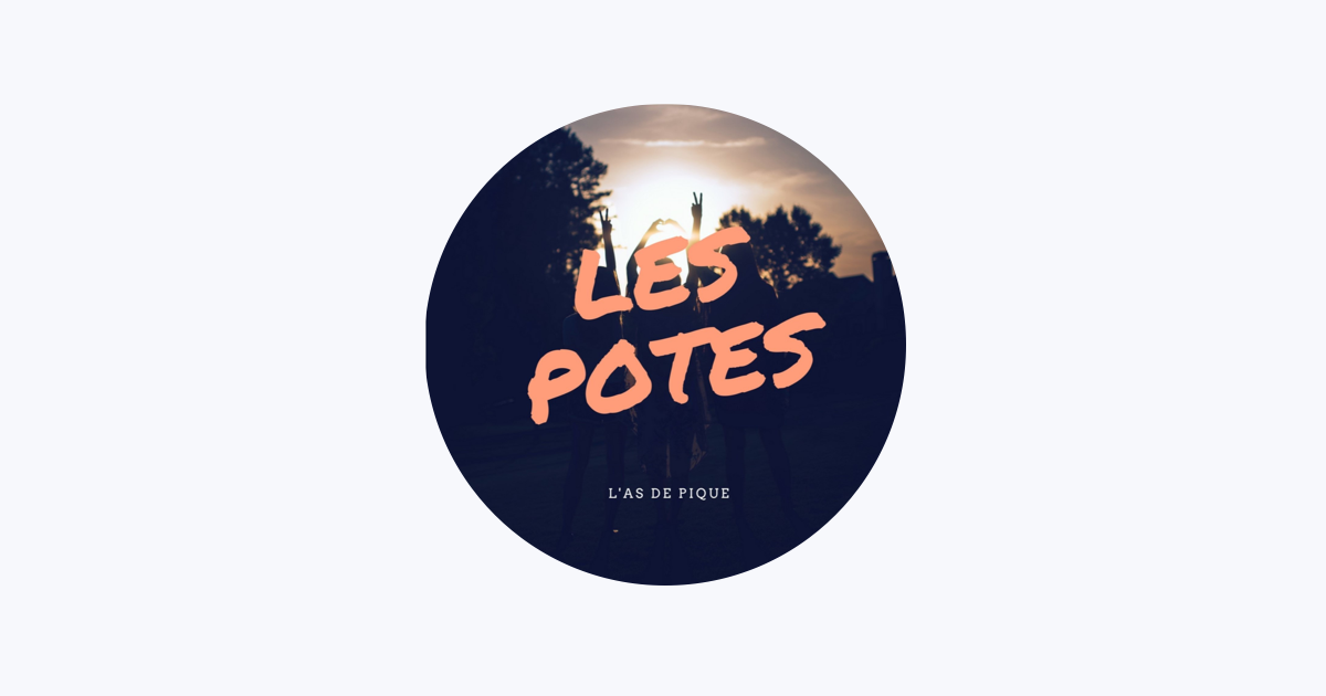 L'as De Pique - Les Potes: lyrics and songs