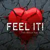 Stream & download Feel It! (feat. 43's) - Single