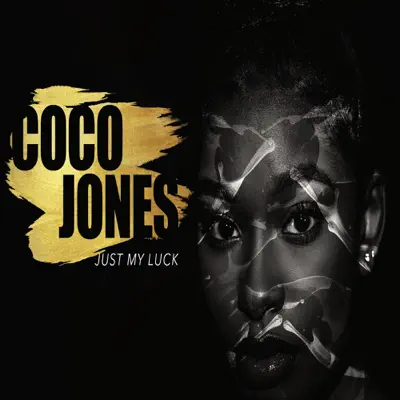 Just My Luck - Single - Coco Jones