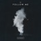 Follow Me - EJ lyrics