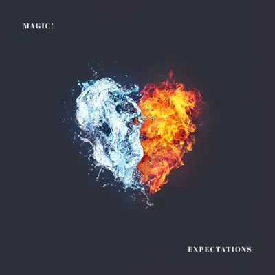 Expectations - Magic! Expectations - Magic!