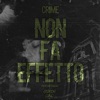 Non Fa Effetto (feat. Kaster Brax) - Single