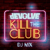 Kill the Club (DJ Mix) artwork