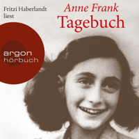 Anne Frank - Das Tagebuch der Anne Frank (Ungekürzte Lesung) artwork