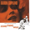 Something Wild (Original Motion Picture Soundtrack), 2003