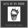 King of My Hood - Single