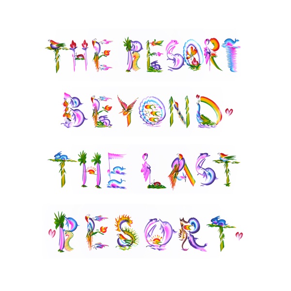 The Resort Beyond the Last Resort - EP