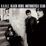 Black Rebel Motorcycle Club - Spread Your Love