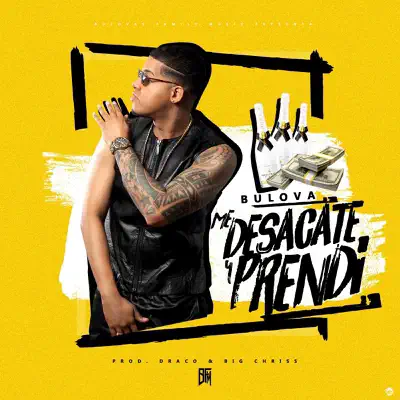 Me Desacate & Prendi - Single - Bulova