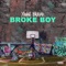 Broke Boy - Yanni Bravo lyrics