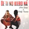 De Ti No Kiero Nada (feat. Yimi Gipsy) - Patty Theone lyrics