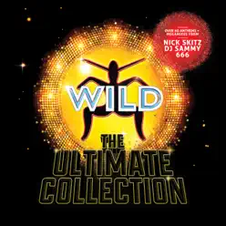 Wild: The Ultimate Collection - Dj Sammy Wild: The Ultimate Collection - Dj Sammy
