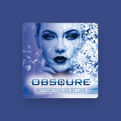 Listen to Obscure, watch music videos, read bio, see tour dates & more!