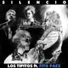 Los Tipitos - Silencio (Ft. Fito Páez) [En Vivo Teatro Ópera]