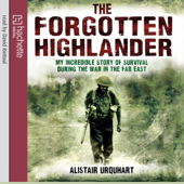 The Forgotten Highlander (Abridged) - Alistair Urquhart Cover Art