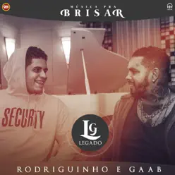 Legado: Música Pra Brisar - EP - Gaab