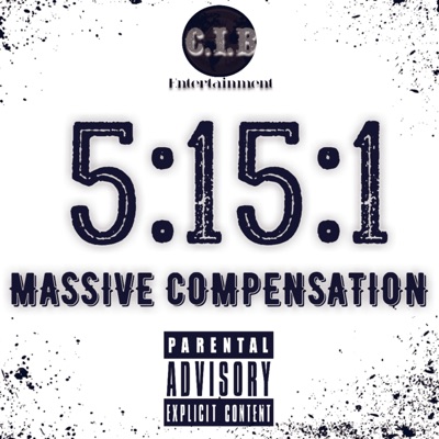 5:15:1 Massive Compensation - EP