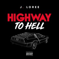 Highway to Hell - Single - J. Loree