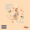 Money, Sex, & Food (feat. Curtistic) - Single