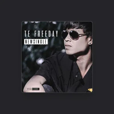 Listen to Te Freeday, watch music videos, read bio, see tour dates & more!