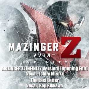 MAZINGER Z : INFINITY - Opening & Ending Themes - Single