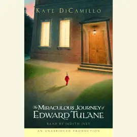 The Miraculous Journey of Edward Tulane (Unabridged)