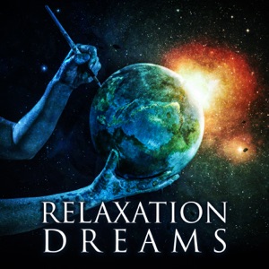 Relaxation Dreams: Soothing Sounds for Deep Sleep, Insomnia Relief, Positive Thinking, Rest & Relax, Music for Serenity
