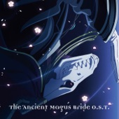 The Ancient Magus Bride's Main Theme artwork