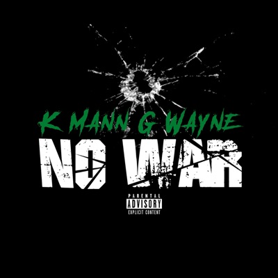 No War (feat. G Wayne & LG) - Single
