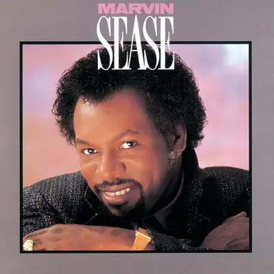Marvin Sease - Marvin Sease Marvin Sease - Marvin Sease