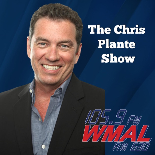 The Chris Plante Show by WMAL on Apple Podcasts