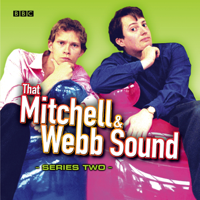 David Mitchell & Robert Webb - That Mitchell & Webb Sound: The Complete Second Series artwork